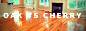 oak hardwood floors or cherry hardwood floors
